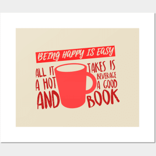 Being Happy is Easy (Hot Beverage & Books) Posters and Art